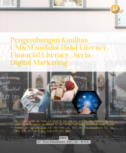 Pengembangan Kualitas UMKM Melalui Halal Literacy, Financial Literacy, Serta Digital Marketing